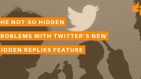 The Not-So Hidden Problems with Twitter’s New Hidden Replies Feature