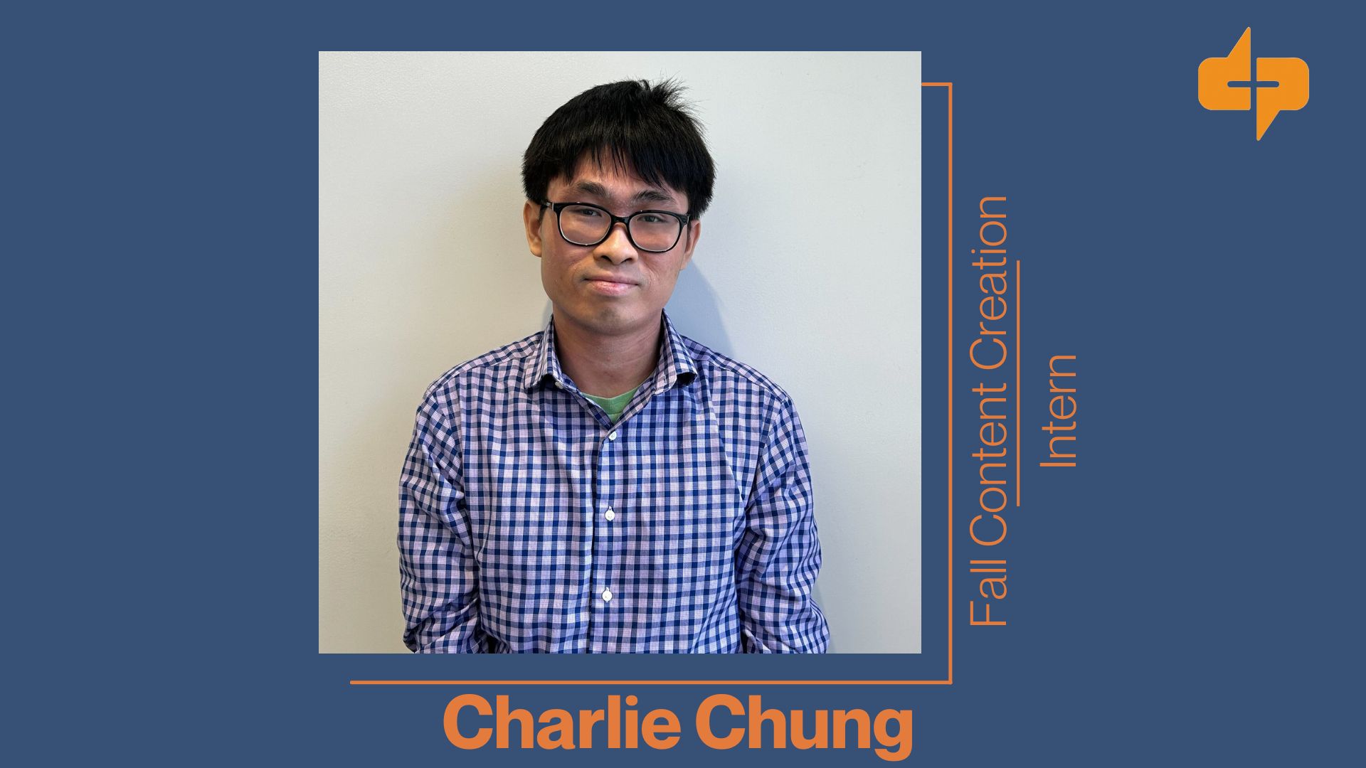Get to Know Charlie, D+P Fall Intern - Devine + Partners