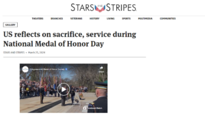 Screenshot of a news story from Stars and Stripes website. Headline says: US reflects on sacrifice, service during National Medal of Honor Day