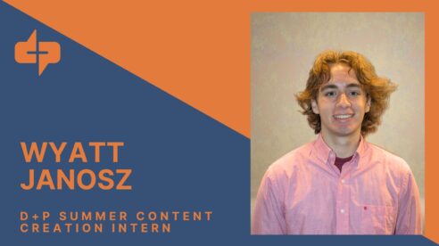 Get to Know Wyatt, D+P Summer Intern
